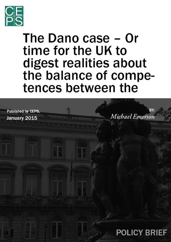 The Dano case – Or time for the UK to digest realities about the balance of competences between the EU and national levels