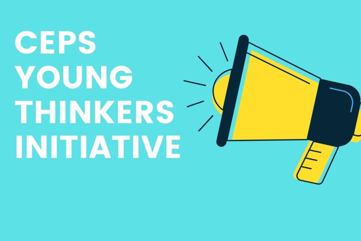 Launching CEPS Young Thinkers Initiative